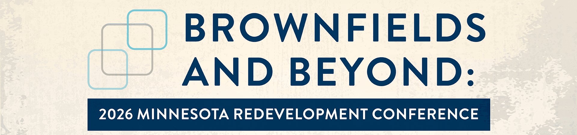 2026 Brownfields & Beyond Minnesota Redevelopment Conference logo